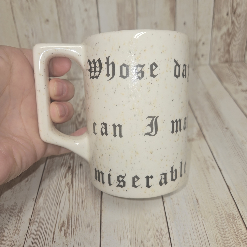 Gothic Quote Mug 12 oz “Whose Day Can I Make Miserable” Cream Speckled - Picture 2 of 6